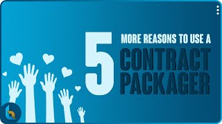 5 More Reasons To Use A CoPacker  3PL Third Party Logistics  Business Advice  Manufacturing [upl. by Spohr]