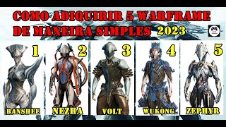 Warframe  Como farmar 5 Warframes de maneira simples  VOLT ZAPHYR WUKONG BANSHEE NEZHA [upl. by Drucy]