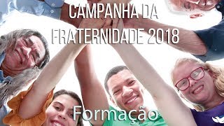 Explicação da Campanha da Fraternidade de 2018 [upl. by Gnoy]