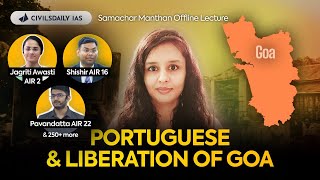 From Portuguese to Goa Liberation  Europeans in India  Modern History  UPSC [upl. by Evelinn]