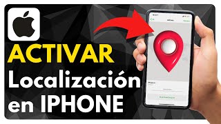 ✅ Cómo Activar La Localización en IPHONE  Fácil y Rápido 2024 [upl. by Esiole574]