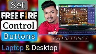 How To Set Free Fire Control Buttons In LaptopDesktop  free fire control setting in pc [upl. by Eula]