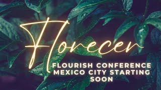 Flourish Conference Mexico City Session 1 [upl. by Bahner]