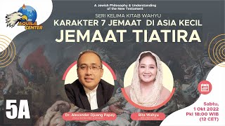 Kitab Wahyu JEMAAT TIATIRA Nabiah Izebel amp Klenik Dalam Gereja Sesi5A [upl. by Lallage581]