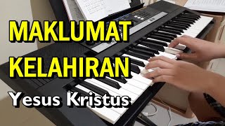 MAKLUMAT TENTANG KELAHIRAN YESUS KRISTUS [upl. by Ifar192]