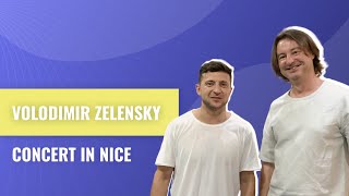 Volodymyr Zelenskyy concert in Nice France [upl. by Oisinoid]