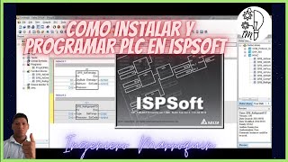 Instalar configurar y programar PLC en ISPSoft como un profesional [upl. by Anidal]