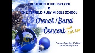 ChesterfieldRuby and Chesterfield High ChorusBand Concert [upl. by Lemuela]