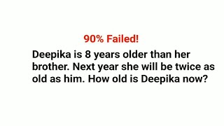 Literally 90 failed to solve this nice word problem How old is Deepika now deepikapadukone [upl. by Novrej]