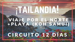 MEJOR RUTA DE VIAJE A TAILANDIA CON KOH SAMUI 2019 [upl. by Venator]