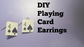 DIY Playing Cards Earrings  Spectacular Girl [upl. by Conti686]