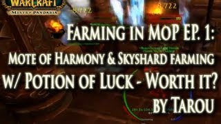 Farming in MoP EP 1 Mote of Harmony amp Skyshard Farming Spot w Potion of Luck  Is it Worth it [upl. by Shandy]