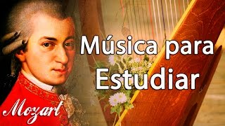 Música Clásica para Estudiar y Concentrarse Mozart  Música Relajante para Trabajar Instrumental [upl. by Notsek828]