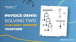 Physics Demo Solving two quotFma Basicquot questions together  AlphaStar Academy [upl. by Arraik609]