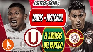 Estos son los datos del Universitario vs Los Chankas  Historial análisis y como vienen los equipos [upl. by Tennos]