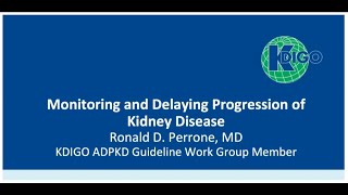 An Evening with KDIGO Evaluation and Management of Patients with ADPKD Video 3 of 4 [upl. by Akiwak]