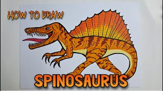 How to Draw a SPINOSAURUS from Jurassic Park 3  Step By Step [upl. by Eirb]