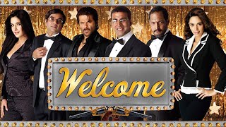 Welcome Full Movie unknown facts and story  Anil K  Nana Patekar  Akshay Kumar  Katrina Kaif [upl. by Schreck]