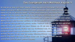 Das Evangelium nach Matthäus Kapitel 9 [upl. by Kernan]