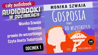 Audiobook Gosposia prawie do wszystkiego  Monika Szwaja  Audiobook PL 110 [upl. by Ollecram929]