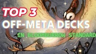 Top 3 OffMeta Decks in Bloomburrow Standard  Mtg [upl. by Adiene]