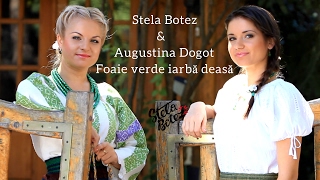 Stela Botez feat Augustina Dogot  Foaie Verde Iarba Deasa official video 2012 [upl. by Ciapas]