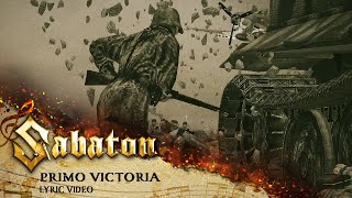 SABATON  Primo Victoria Official Lyric Video [upl. by Ecnesse]