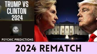 Top 5 Predictions TRUMP vs CLINTON 2024 Rematch [upl. by Arremat]