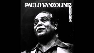 Paulo Vanzolini  Por Ele Mesmo 1981 Álbum Completo  Full Album [upl. by Sisenej]