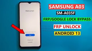 SAMSUNG A03 CORE ANDROID 13 FRPGOOGLE LOCK BYPASS WITHOUT PC  NO ACTIVITY MANAGER  NEW SECURITY [upl. by Laoj]