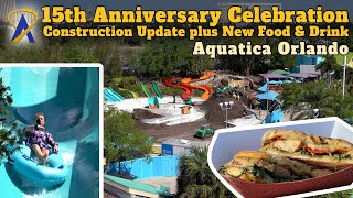 15th Anniversary Celebration and Construction Update at Aquatica Orlando [upl. by Philcox919]