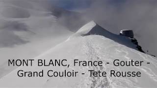 Mont Blanc Grand Colouir Gouter Tete Rousse  Wielki Kuluar [upl. by Tirrag]