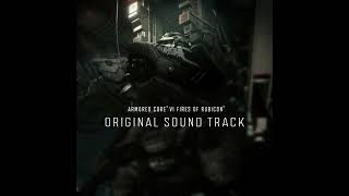 ARMORED CORE VI FIRES OF RUBICON Unofficial Soundtrack CWeapon [upl. by Popele]