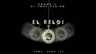 El Reloj  DJ Tony Pecino amp Román Bachata Version [upl. by Wylma]