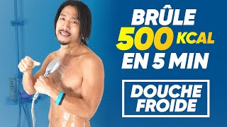 DOUCHE FROIDE  TU VEUX BRÛLER 500 KCALJOUR FACILEMENT  FAIS ÇA [upl. by Ahsikym]