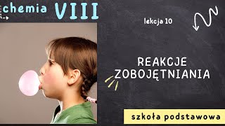 Chemia 8 Lekcja 10  Reakcje zobojętniania [upl. by Ylloh]