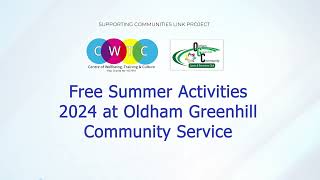 CWTC  Oldham Greenhill Community Sports  Free Summer Activities 2024 [upl. by Iveson]