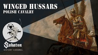 Winged Hussars – Polish Cavalry – Sabaton History 053 Official [upl. by Pru]