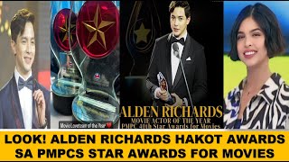 ALDEN RICHARDS HAKOT AWARDS SA PMPC STAR AWARDS FOR MOVIES CHECK THIS OUT [upl. by Armington]