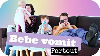 BEBE VOMIT PARTOUT   Vlog famille [upl. by Bordiuk]