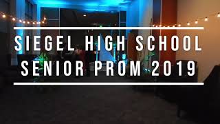 Siegel High School Prom 2019 Highlight Video [upl. by Ennaej]