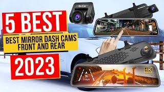 Best Mirror Dash Cams Front And Rear In 2023  Top 5 Mirror Dash Cams Front And Rear [upl. by Roxane876]