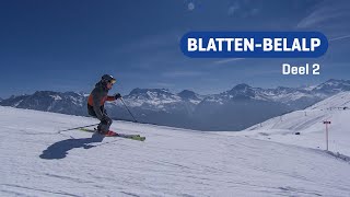 BlattenBelalp deel 2 I Zwitserland I SNOWmagazine S15E6 [upl. by Yob]