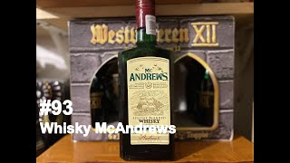 93 whisky McAndrews [upl. by Claman]