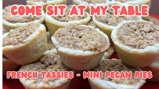 French Tassies  Mini Pecan Pies [upl. by Pollard]