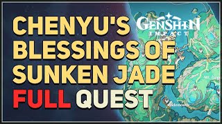 Chenyus Blessings of Sunken Jade Genshin Impact [upl. by Yukio152]