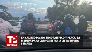 En Cali motos no tendrán pico y placa la medida para carros estaría lista en una semanaI13012024I [upl. by Atnahsal]