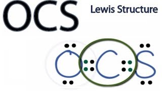 OCS Lewis Structure How to Draw the Lewis Structure for OCS [upl. by Asilrak239]