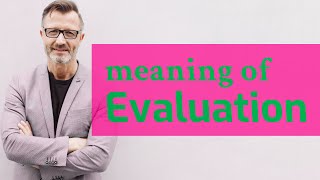 Evaluation  Meaning of evaluation 📖 [upl. by Siduhey273]