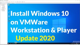 How to Install Windows 10 on VMware 2020 Workstation and Player [upl. by Oznola428]